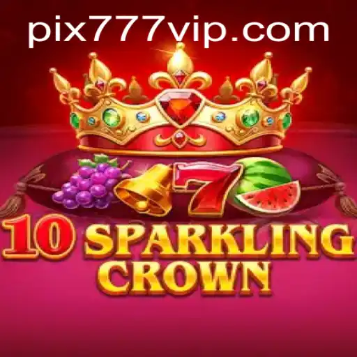 Discover the Excitement of 10SparklingCrown: A Comprehensive Guide