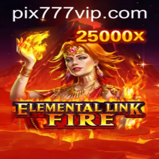 Discover the Thrilling Adventure in ElementalLinkFire