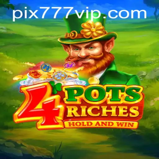 Exploring 4potsriches: A Comprehensive Guide to an Exciting New Game