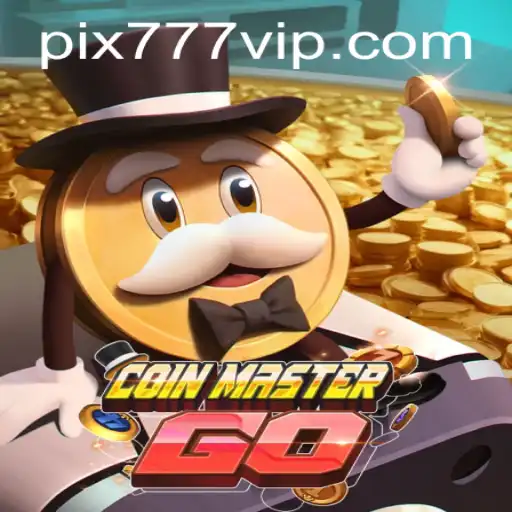 Exploring CoinMasterGO and the World of 777VIP.COM
