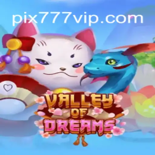 Exploring the Fascinating World of ValleyofDreams: A Game of Intrigue and Strategy